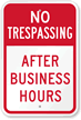 No Trespassing After Business Hours Sign