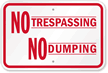 No Trespassing No Dumping Sign