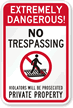 No Trespassing Violators Will Be Prosecuted Sign