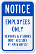 Notice Vendors And Visitors Must Register Sign