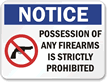 Notice Possession Firearms Prohibited Sign