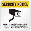 Security Notice   Premises Under Surveillance Sign