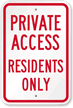 Private Access Residents Only Sign