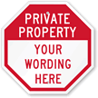 12 in. Custom Private Property Sign