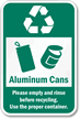 Recycle Aluminum Cans Sign