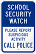 School Security Watch Sign