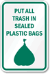 Trash Sealed Plastic Bags Sign