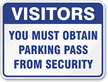 Visitors Obtain Parking Pass Security Sign