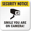 Smile! You Are On Camera Sign