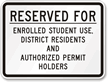 Reserved for Enrolled Student Use Sign