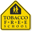 Tobacco Free School Sign