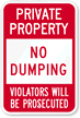 Private Property   Violators Will Be Prosecuted Sign