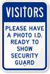 Visitors, Please Have Photo ID Sign
