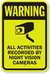 Warning Activities Recorded By Night Vision Cameras Sign