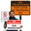 Add Your Wording Here Custom No Trespassing Sign
