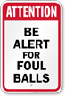 Attention Be Alert Baseball Sign