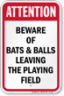 Attention Beware Of Baseball And Bats Sign