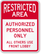 Authorized Personnel Only Others Use Front Lobby Sign