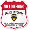 Bilingual No Loitering Shield Sign