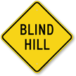 Blind Hill Blind Drive Diamond Shaped Sign