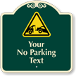 Custom No Parking, Car Towed-Away Signature Sign