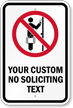 Custom No Soliciting Text Graphic Sign