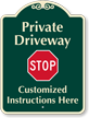 Custom Private Driveway, Stop Signature Sign
