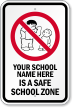 Customizable No Bully School Sign
