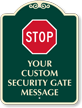 Customizable Security Gate Sign