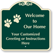 Custom Welcome To Our Home SignatureSign
