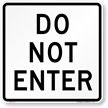 DO NOT ENTER Aluminum Parking Sign