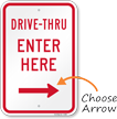 Drive Thru Enter Here Right Arrow Sign