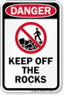Keep Off The Rocks Osha Sign