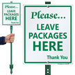 Leave Packages Here Thanks You LawnBoss Sign
