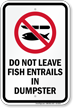 Do Not Leave Fish Entrails In Dumpster Sign