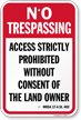 Maine Access Strictly Prohibited No Trespassing Sign