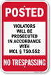 Michigan Violators Prosecuted No Trespassing Posted Sign