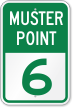 Emergency Muster Point 6 Sign