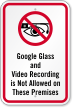 Google Glass Video Recording Not Allowed Sign