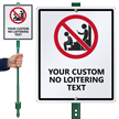 No Loitering Custom LawnBoss Sign & Stake Kit