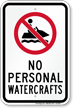 No Personal Watercraft Sign with Jet SKI Symbol