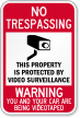 No Trespassing You Being Videotaped Warning Surveillance Sign