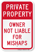 Owner Not Liable For Mishaps Private Property Sign