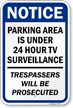 Parking Area Under 24 Hour TV Surveillance Sign