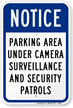 Notice Parking Area Under Surveillance Security Patrols Sign