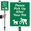 Pick Up After Your Pet Sign