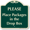 Place Packages In The Drop Box Signature Sign