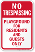 Playground For Residents And Guests Only Signs