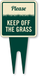 Please Keep Off The Grass Yard Stake Sign