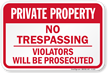 Aluminum Private Property No Trespassing Sign